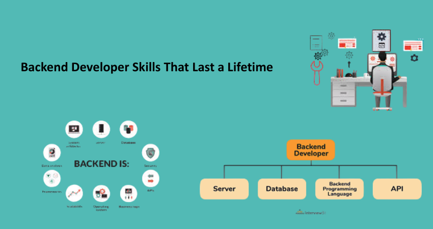 Backend Developer Skills That Last a Lifetime