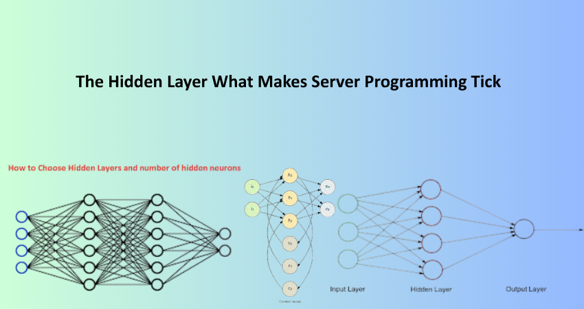 The Hidden Layer What Makes Server Programming Tick